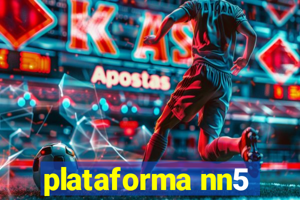 plataforma nn5