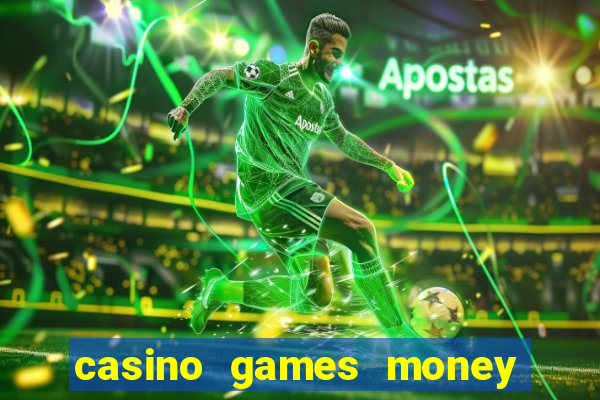 casino games money slots ls342