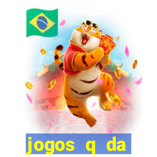 jogos q da dinheiro de verdade