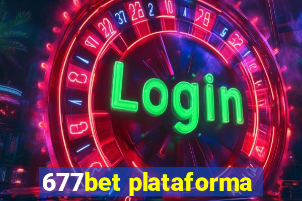 677bet plataforma