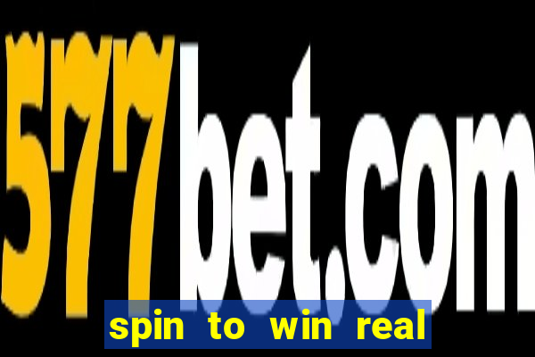 spin to win real cash game