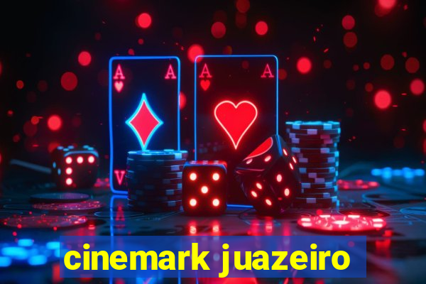 cinemark juazeiro