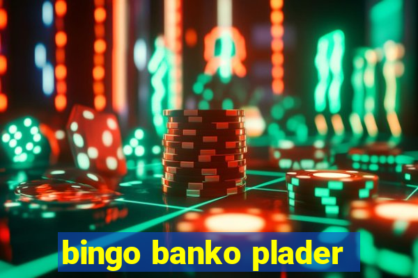 bingo banko plader