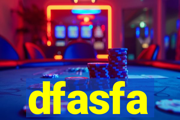 dfasfa