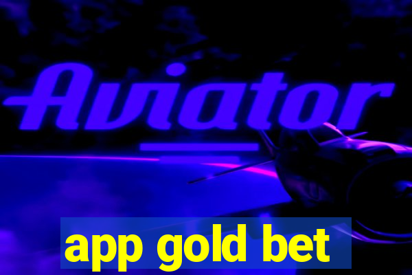 app gold bet