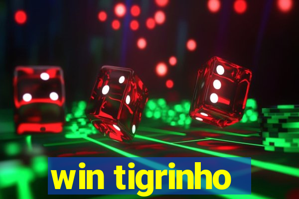 win tigrinho