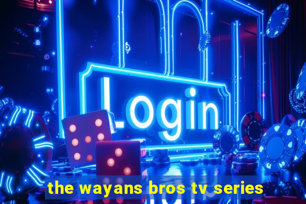 the wayans bros tv series