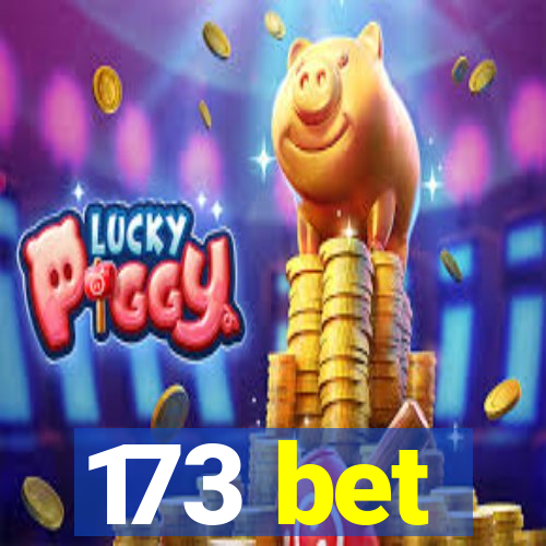 173 bet