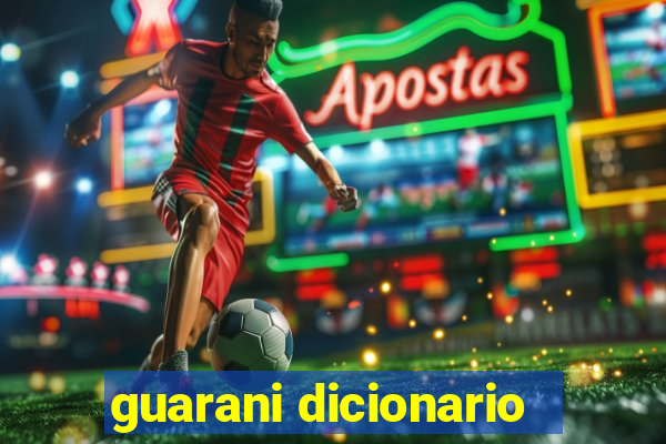 guarani dicionario