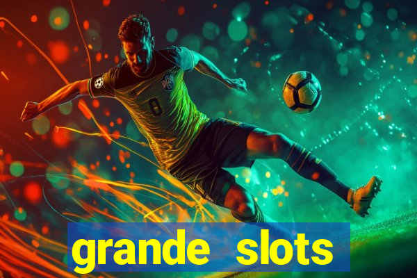 grande slots fortune tiger