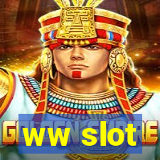 ww slot