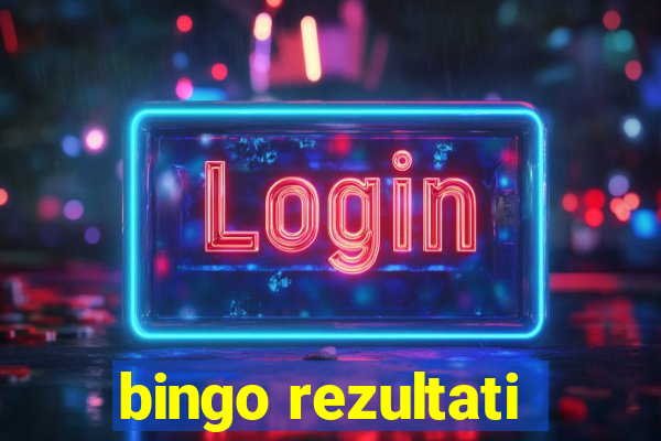 bingo rezultati