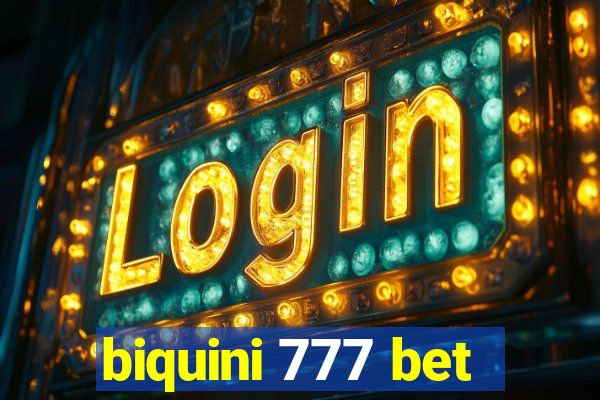 biquini 777 bet