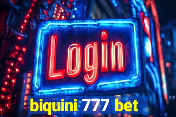 biquini 777 bet