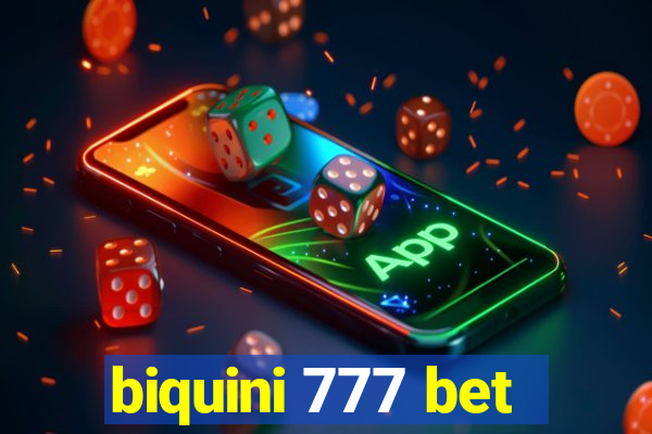 biquini 777 bet