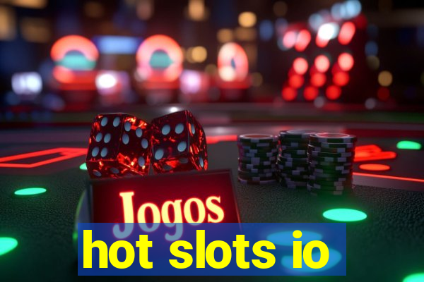 hot slots io