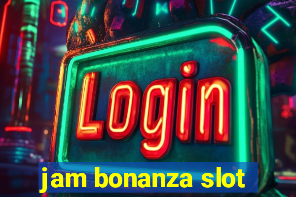 jam bonanza slot