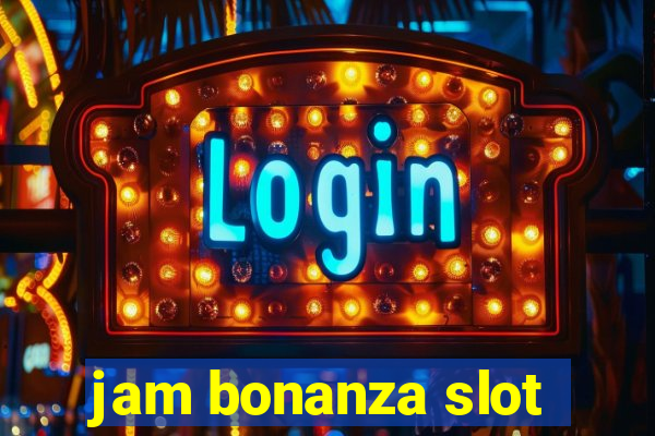 jam bonanza slot