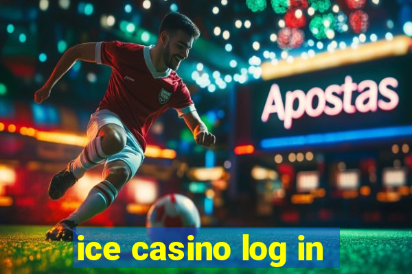 ice casino log in