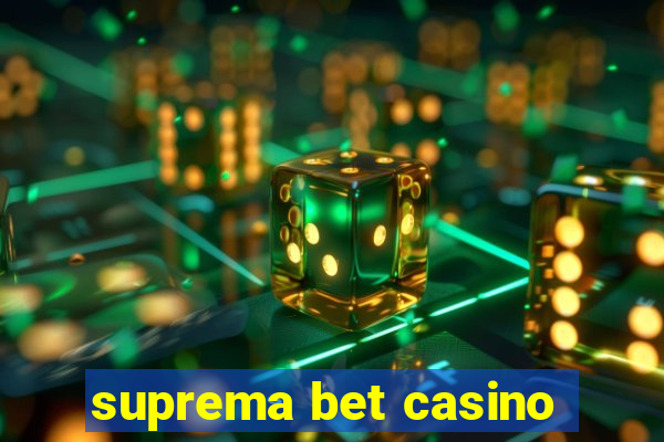 suprema bet casino