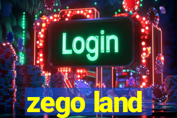 zego land