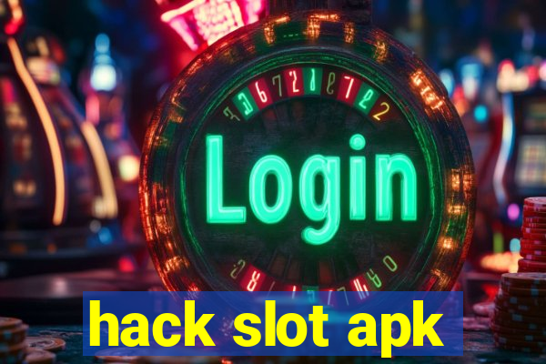 hack slot apk