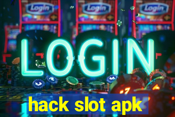 hack slot apk