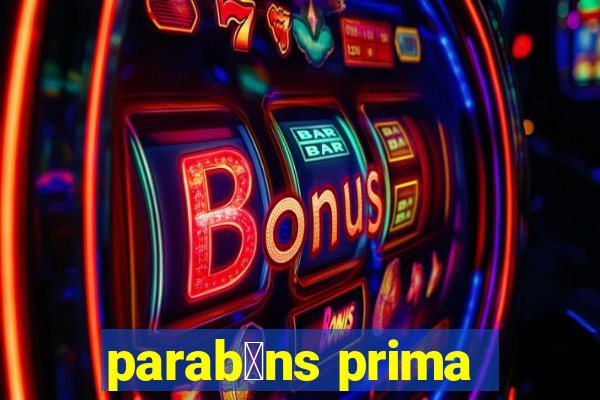 parab茅ns prima