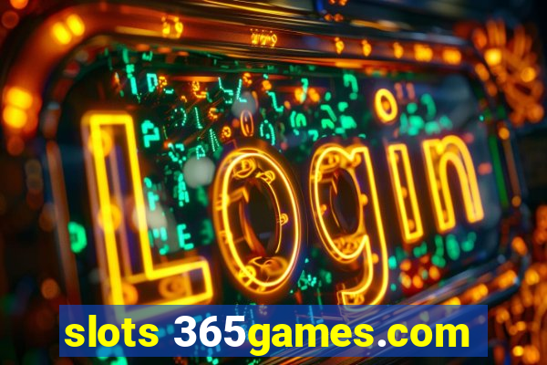 slots 365games.com