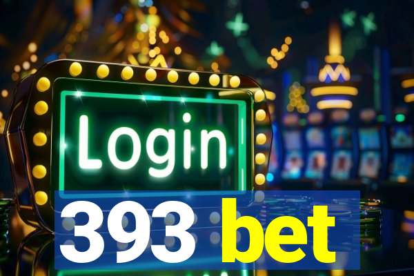 393 bet