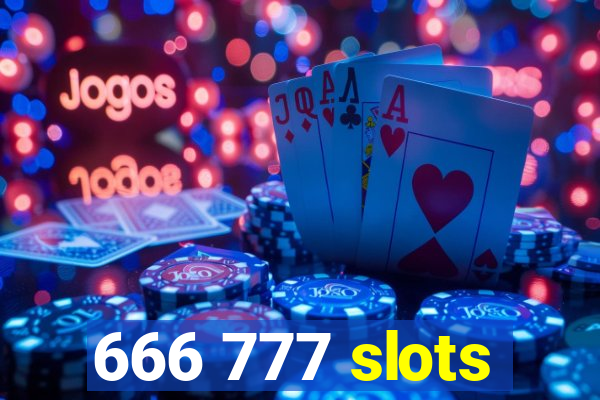 666 777 slots