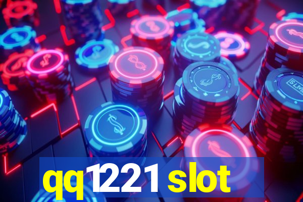 qq1221 slot