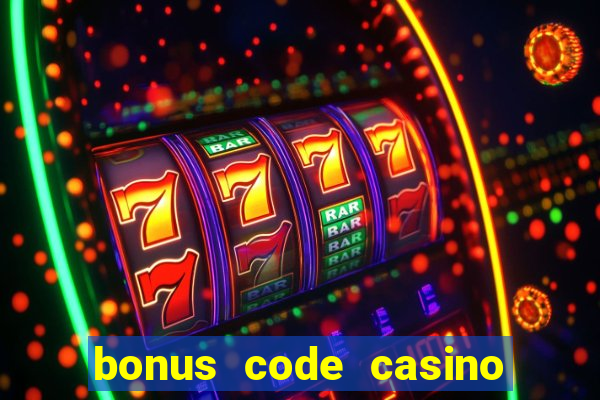 bonus code casino no deposit