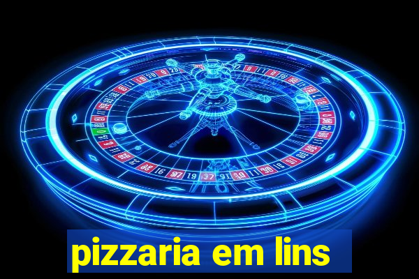 pizzaria em lins