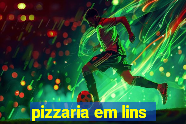 pizzaria em lins