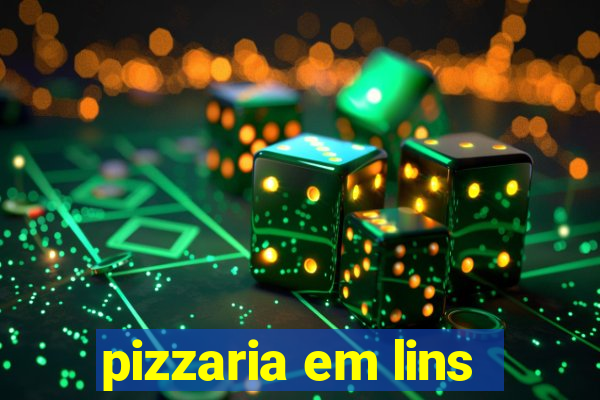 pizzaria em lins