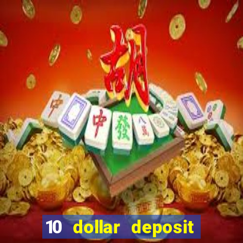 10 dollar deposit casino nz