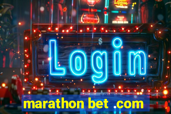 marathon bet .com