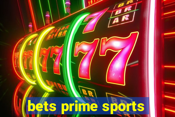 bets prime sports