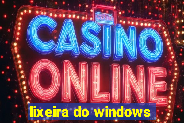 lixeira do windows