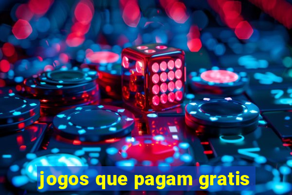 jogos que pagam gratis