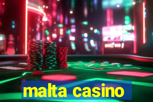 malta casino