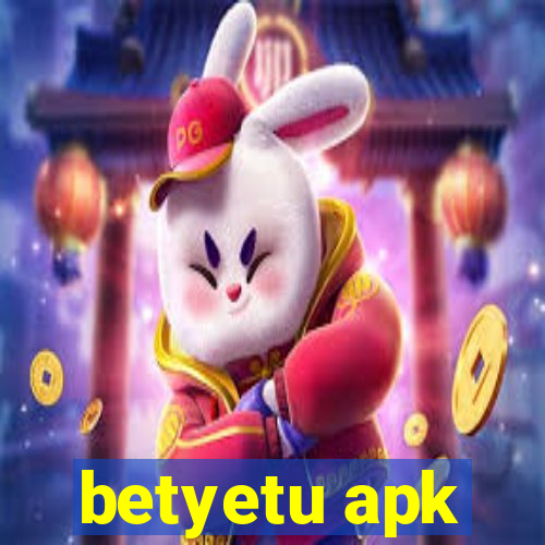 betyetu apk