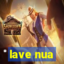 lave nua