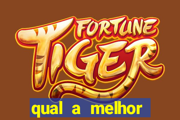 qual a melhor plataforma para jogar no tigre