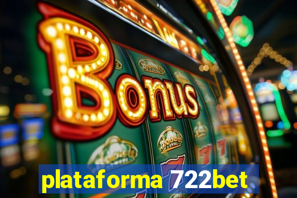 plataforma 722bet