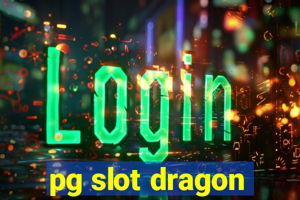 pg slot dragon