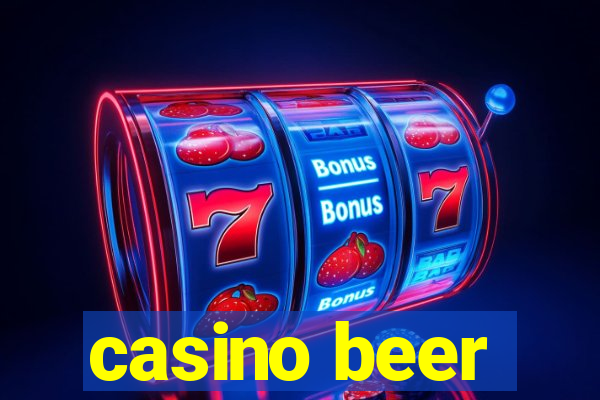 casino beer