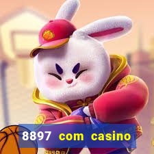 8897 com casino slot games