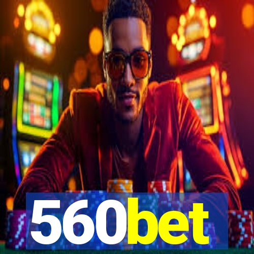 560bet